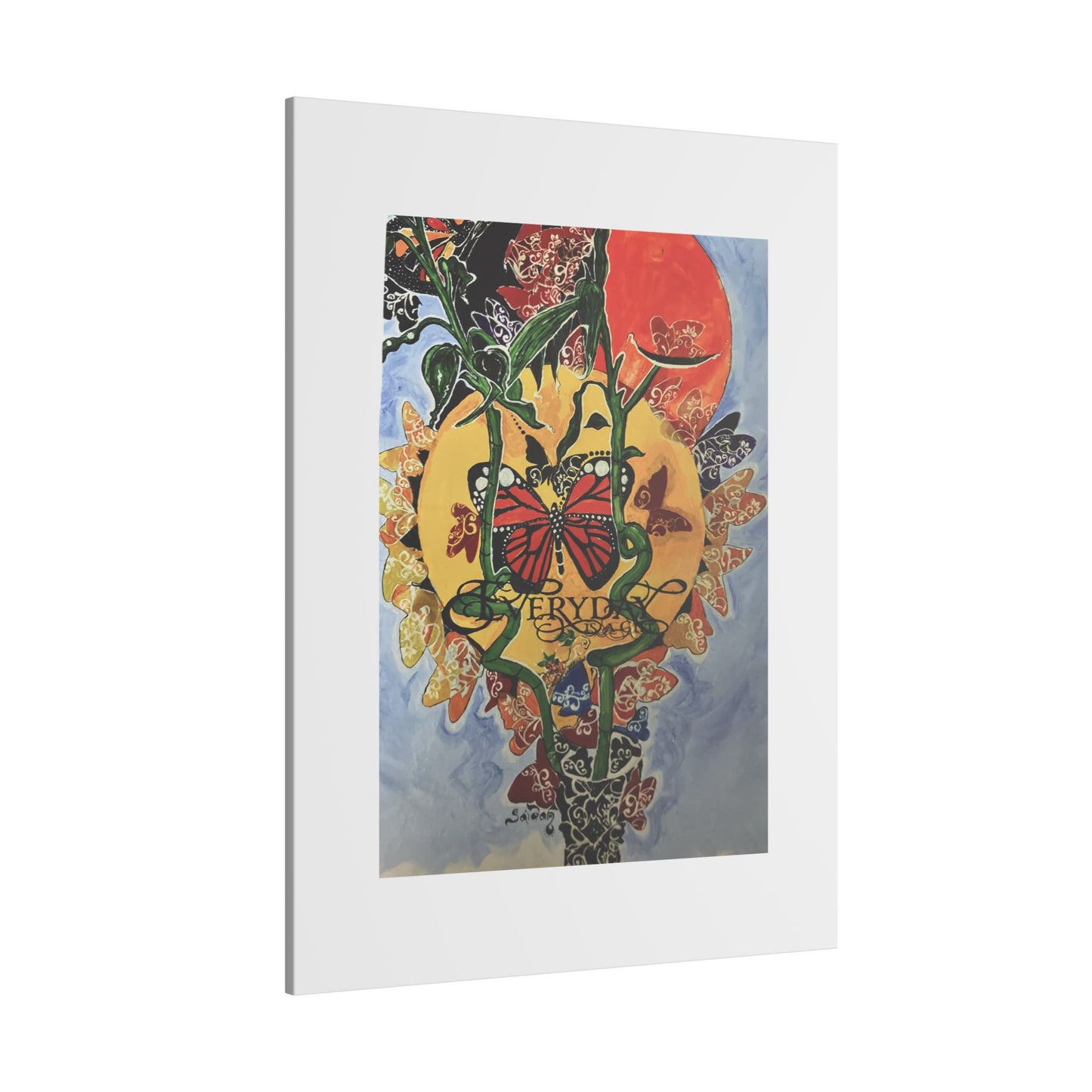 Every day is beautiful, Print Canvas