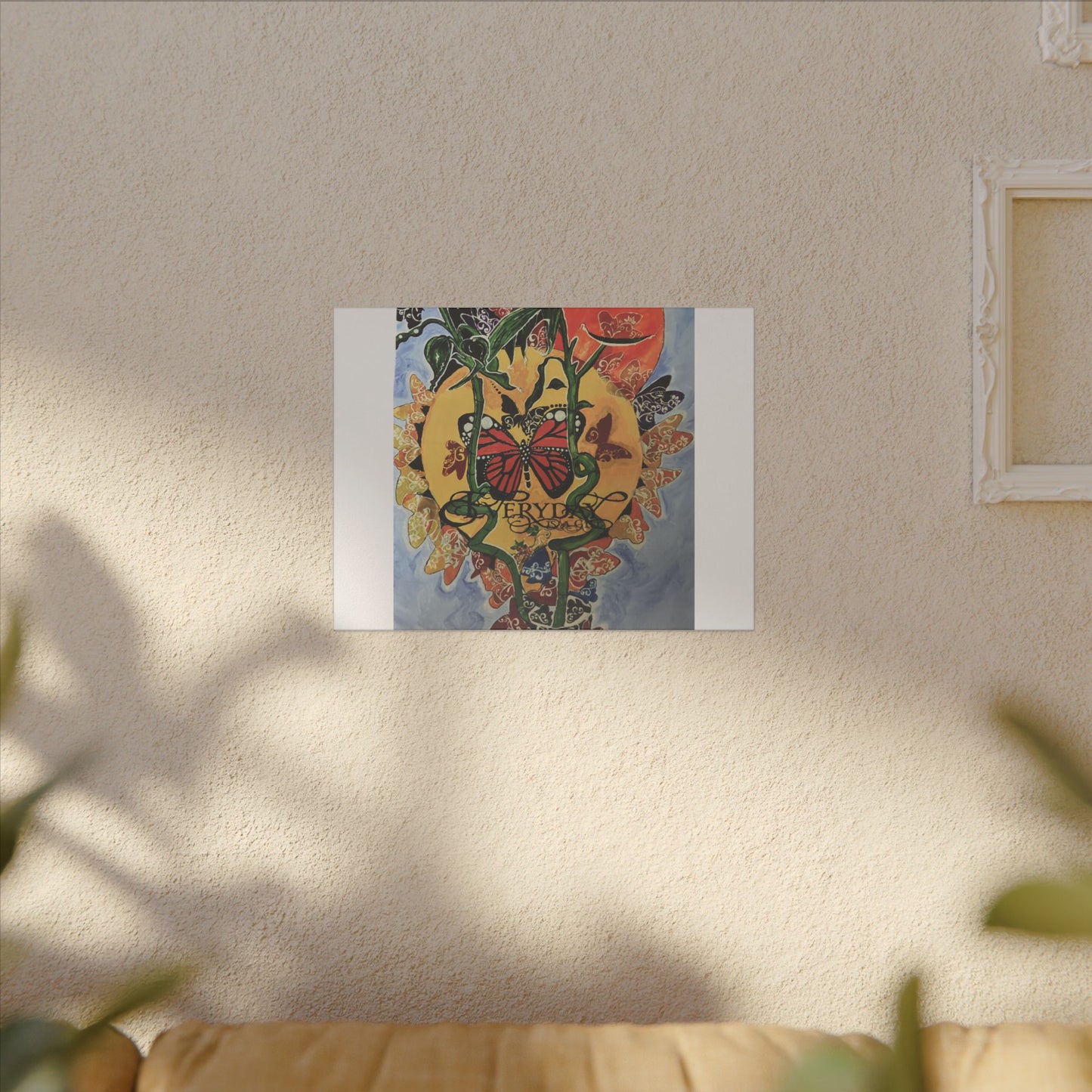 Every day is beautiful, Print Canvas