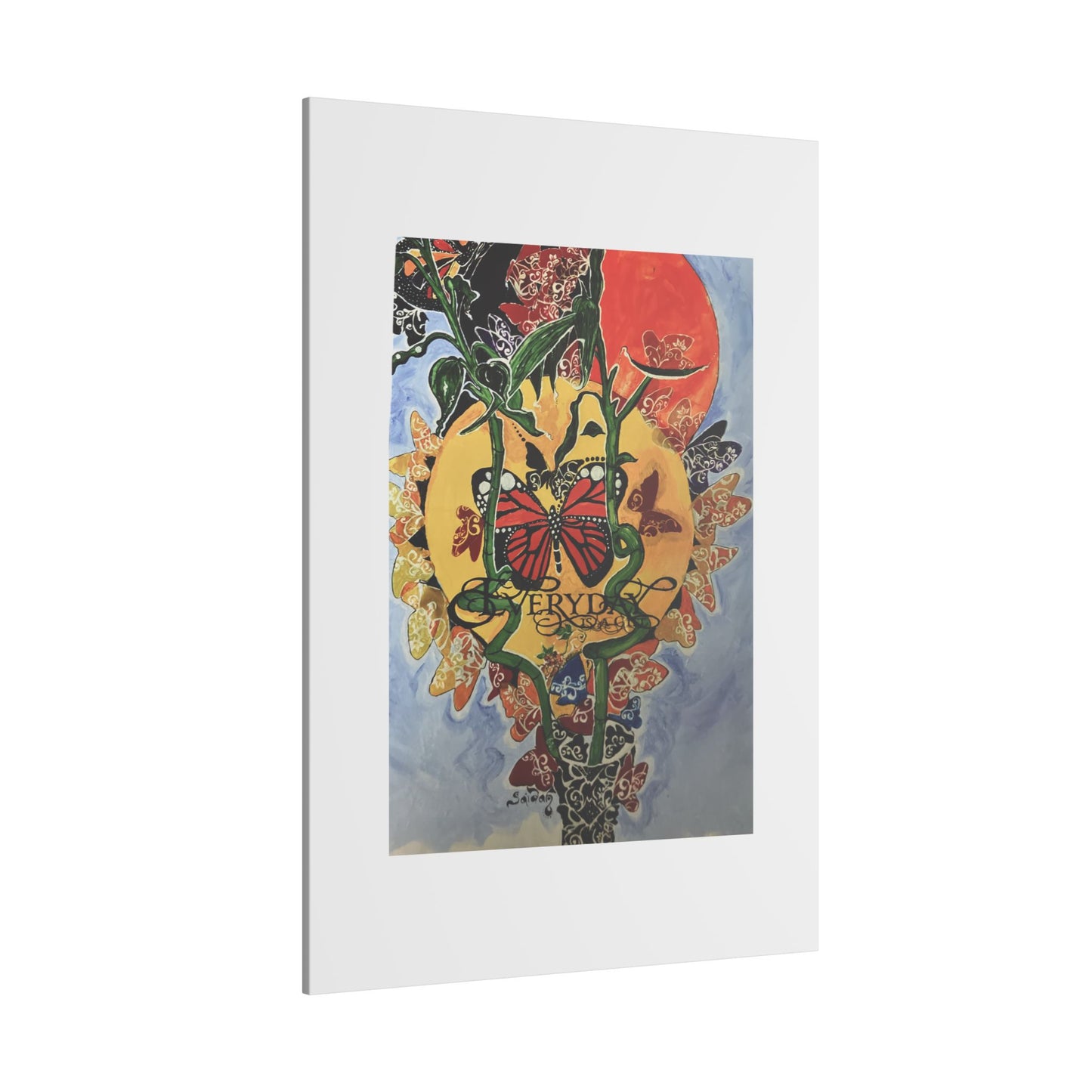 Every day is beautiful, Print Canvas